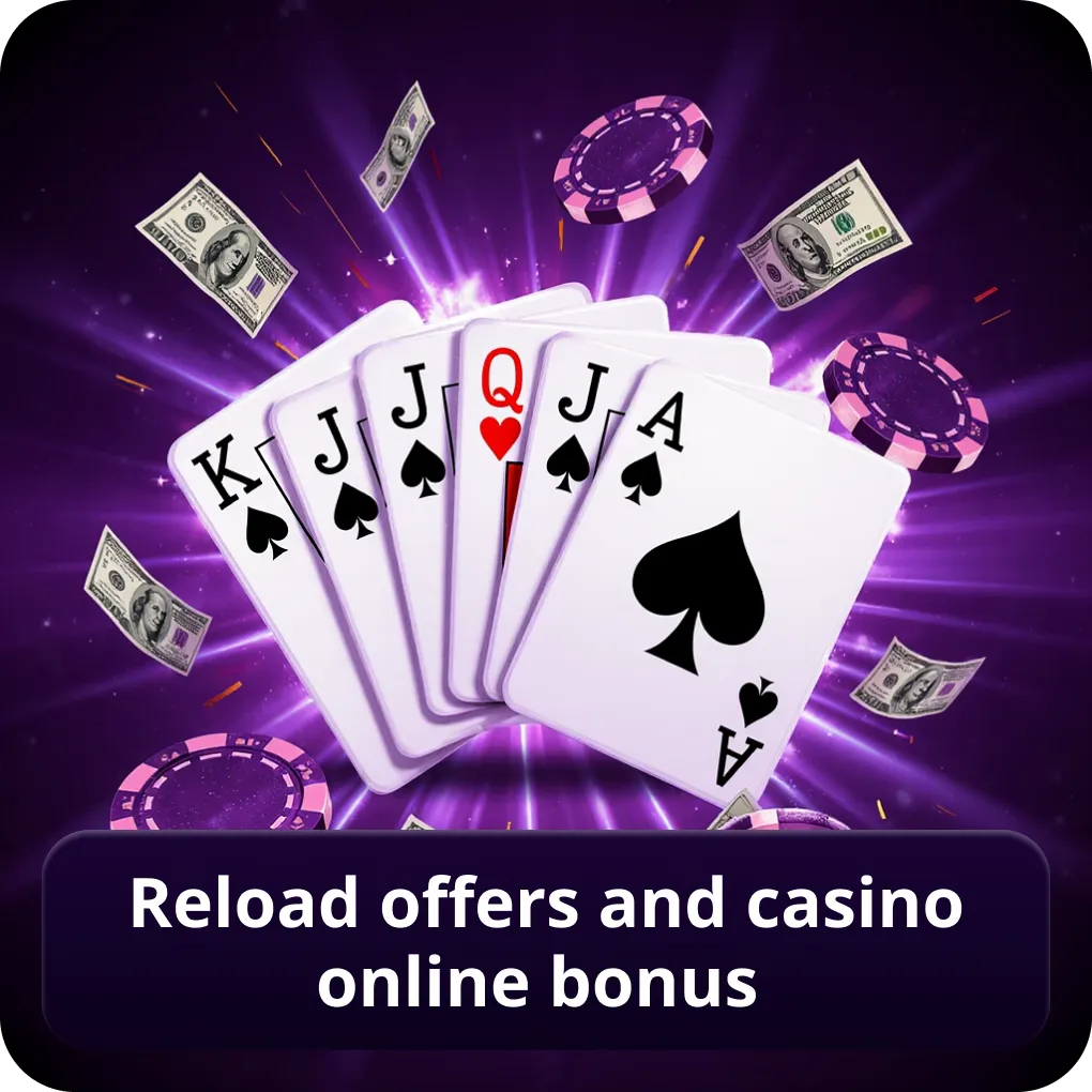 Reload Offers and Casino Online Bonus